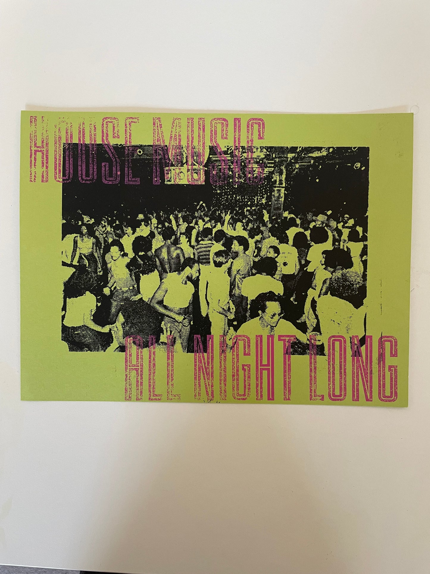 House Music All Night Long POSTER